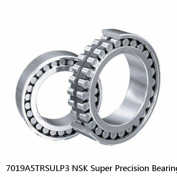 7019A5TRSULP3 NSK Super Precision Bearings