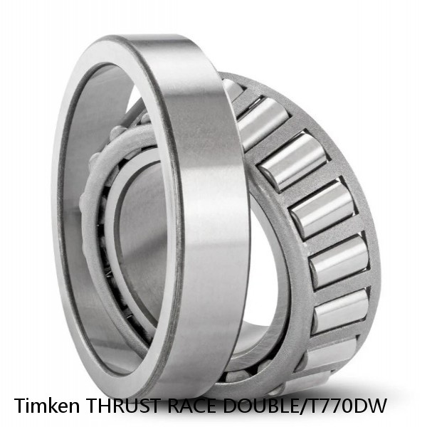 THRUST RACE DOUBLE/T770DW Timken Tapered Roller Bearings