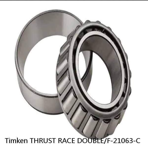THRUST RACE DOUBLE/F-21063-C Timken Tapered Roller Bearings